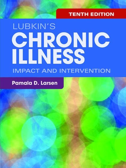 Chronic Illness: Impact And Intervention (Lubkin, Chronic Illness